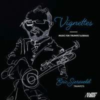 Vignettes: Music for Trumpet & Brass