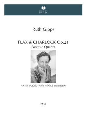 Gipps, Ruth: Flax & Charlock Op. 21