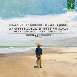 Gilardino, Porqueddu, Swierkosz Lenart, Smith Brindle: Guitar Sonatas of the 20th and 21st Centuries, Vol. II