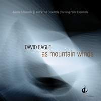 David Eagle: As Mountain Winds