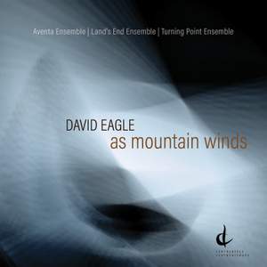 David Eagle: As Mountain Winds