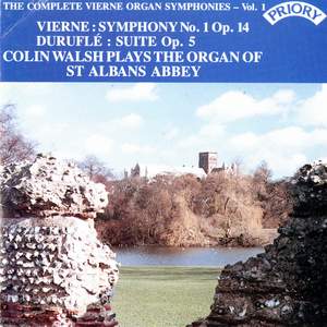 The Complete Organ Symphonies of Louis Vierne, Vol. 1