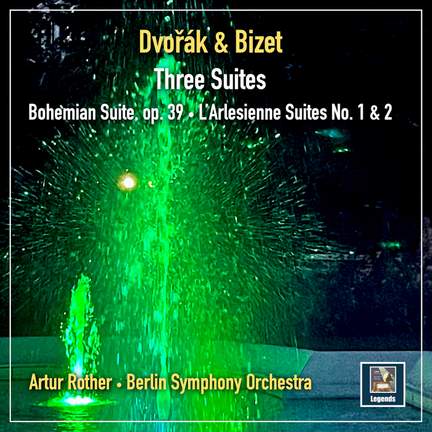 Dvořák & Bizet: Three Suites