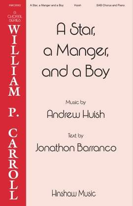 Andrew Huish_Jonathan Barranco: A Star, a Manger, and a Boy
