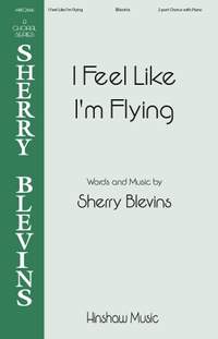Sherry Blevins: I Feel Like I'm Flying
