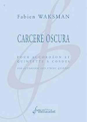 Fabien Waksman: Carcere Oscura