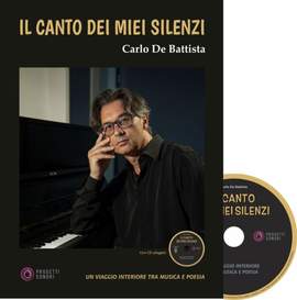 Carlo de Battista: Il Canto dei Miei Silenzi