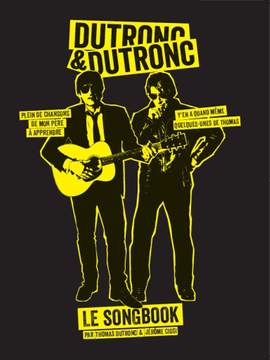 Thomas Dutronc_Jérome Ciosi: Dutronc et Dutronc