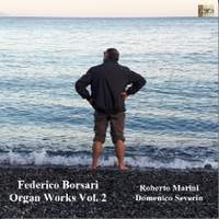 Federico Borsari - Organ Works Vol. 2