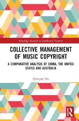 Collective Management of Music Copyright: A Comparative Analysis of China, the United States and Australia