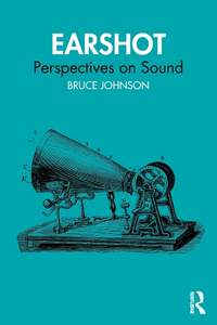 Earshot: Perspectives on Sound