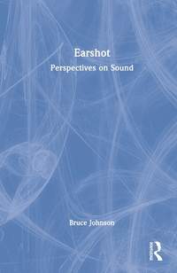 Earshot: Perspectives on Sound