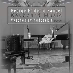 George Frideric Handel: Keyboard Music