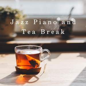 Jazz Piano and Tea Break