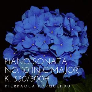 Mozart: Piano Sonata No. 10 in C Major, K. 330/300h