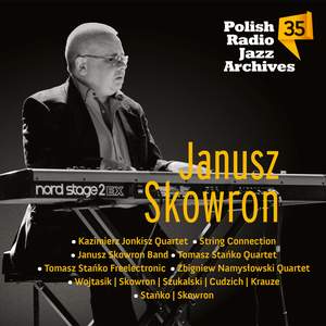Polish Radio Jazz Archives, Vol..35, Janusz Skowron