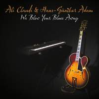 We Blow Your Blues Away