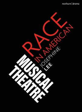 Race in American Musical Theatre