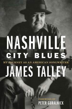 Nashville City Blues: My Journey as an American Songwriter