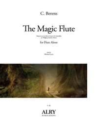 C. Berens: The Magic Flute, Potpourri pour la Flûte