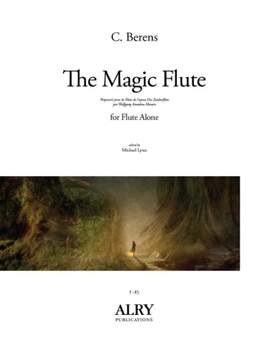 C. Berens: The Magic Flute, Potpourri pour la Flûte