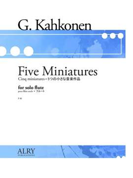 Gay Kahkonen: Miniatures for Solo Flute