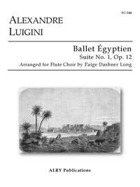Alexandre Luigini: Ballet Égyptien Suite No. 1, Op. 12