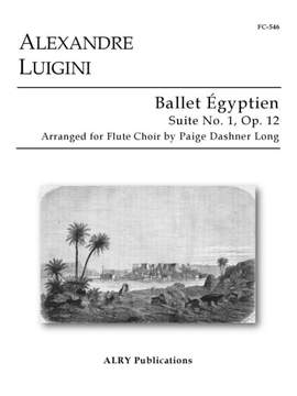 Alexandre Luigini: Ballet Égyptien Suite No. 1, Op. 12