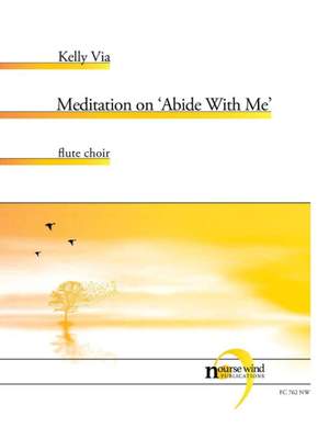 Kelly Via: Meditation on 'Abide With Me' for Flute Choir