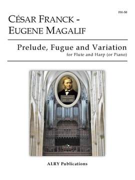 Cesar Franck: Prelude, Fugue and Variation for Flute and Harp