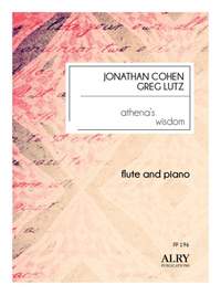 Jonathan Cohen_Greg Lutz: Athena's Wisdom for Flute and Piano