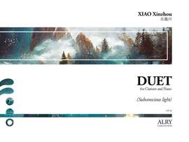 Xinzhou Xiao: Duet for Clarinet and Piano - Subconscious Light