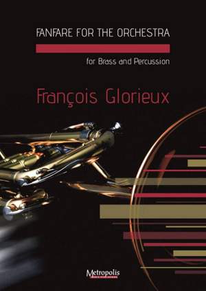 Francois Glorieux: Fanfare for the Orchestra