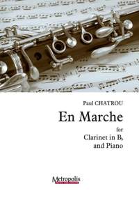 Paul Chatrou: En Marche for Clarinet and Piano