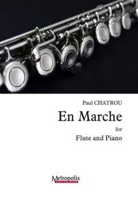 Paul Chatrou: En Marche for Flute and Piano
