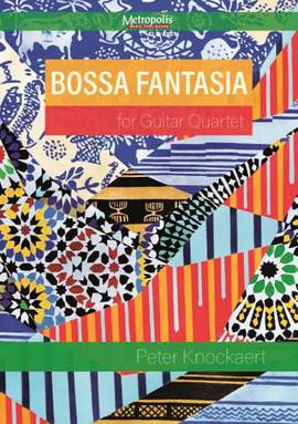 Peter Knockaert: Bossa Fantasia for Guitar Quartet