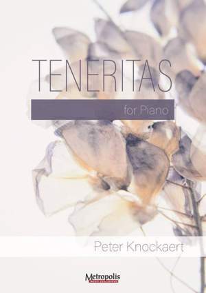 Peter Knockaert: Teneritas for Piano Solo