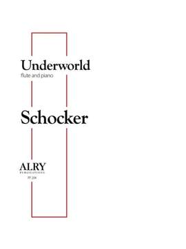 Gary Schocker: Underworld for Flute and Piano