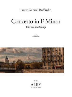 Pierre Gabriel Buffardin: Concerto in F Minor for Flute and Strings