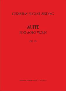 Christian August Sinding: Suite for solo Violin, op 123