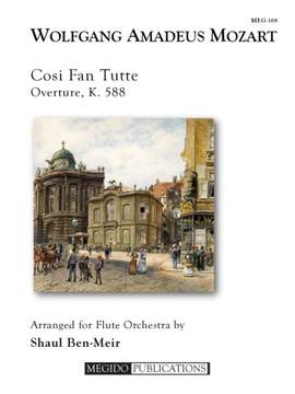 Wolfgang Amadeus Mozart: Cosi Fan Tutte Overture for Flute Orchestra