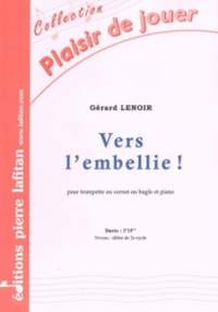 Gérard Lenoir: Vers L'embellie !