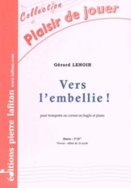 Gérard Lenoir: Vers L'embellie !