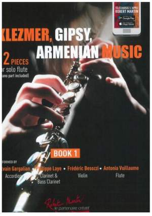 Philippe Laye_Sylvain Gargalian: Klezmer, Gipsy, Armenian Music Flute Book 1