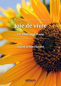 Sigrid Schuerweghs: Joie de Vivre for Oboe and Piano