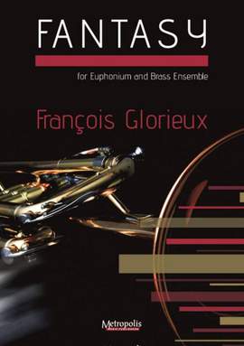 Francois Glorieux: Fantasy for Euphonium and Brass Ensemble