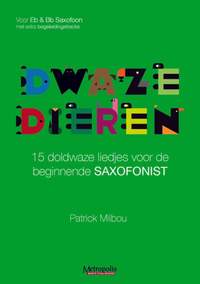 Patrick Milbou: Dwaze Dieren voor Bb of Eb Sax