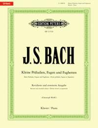 Johann Sebastian Bach: Short Preludes, Fugues and Fughettas