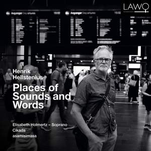 Henrik Hellstenius: Places of Sounds and Words