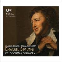 Siprutini: Cello Sonatas, Op. 3 & 5